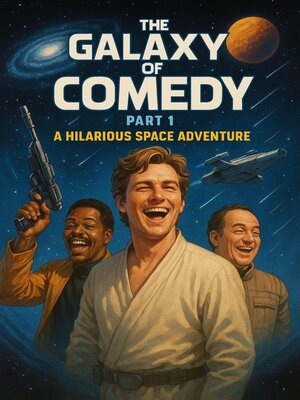 cover image of The Galaxy of Comedy Part 1